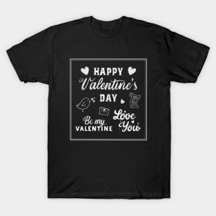 Happy valentines day T-Shirt